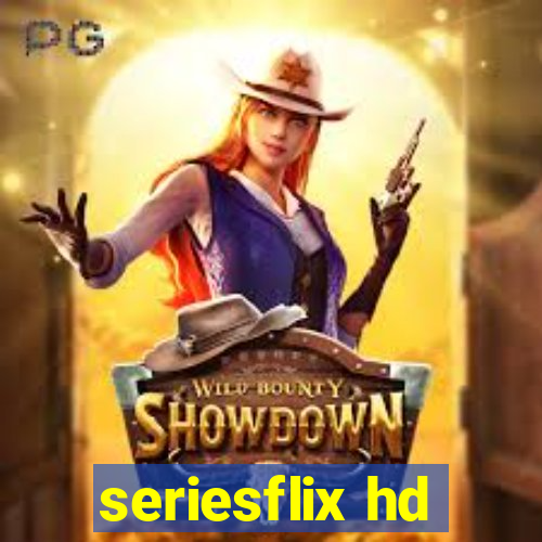 seriesflix hd